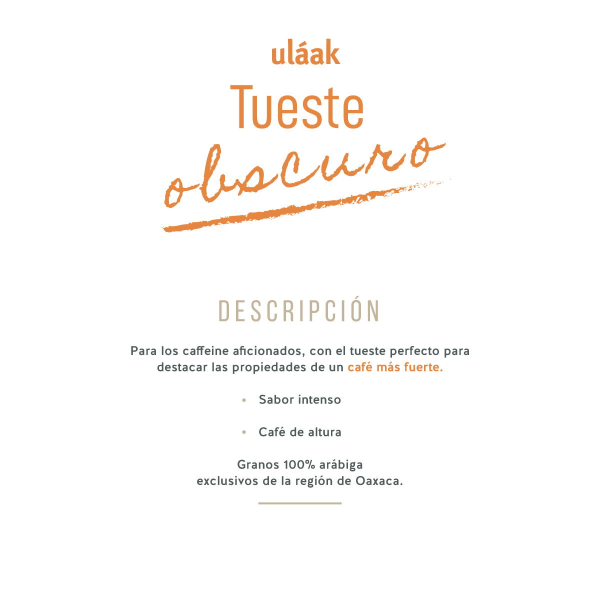 Tueste Obscuro